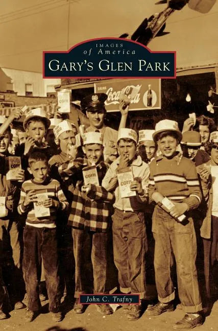 Gary's Glen Park - Hardcover
