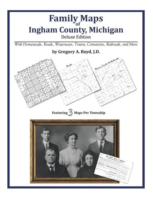 Family Maps of Ingham County, Michigan - Paperback