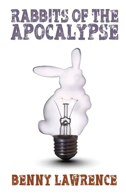 Rabbits of the Apocalypse - Paperback