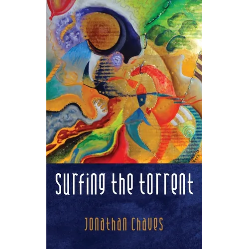 Surfing the Torrent - Hardcover