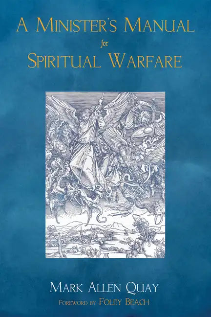 A Minister's Manual for Spiritual Warfare - Hardcover