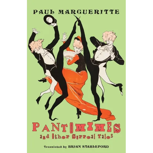 Pantomimes and Other Surreal Tales - Paperback