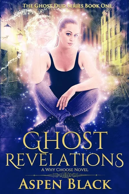 Ghost Revelations: A why choose novel - Paperback