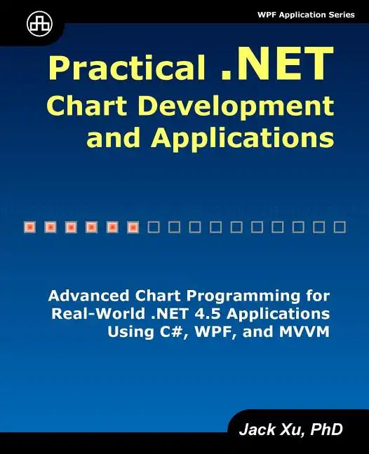 Practical .NET Chart Development and Applications - Paperback