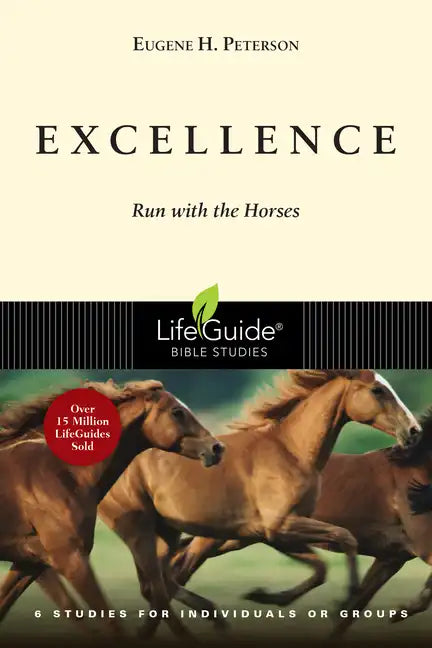 Excellence: Run with the Horses - Paperback