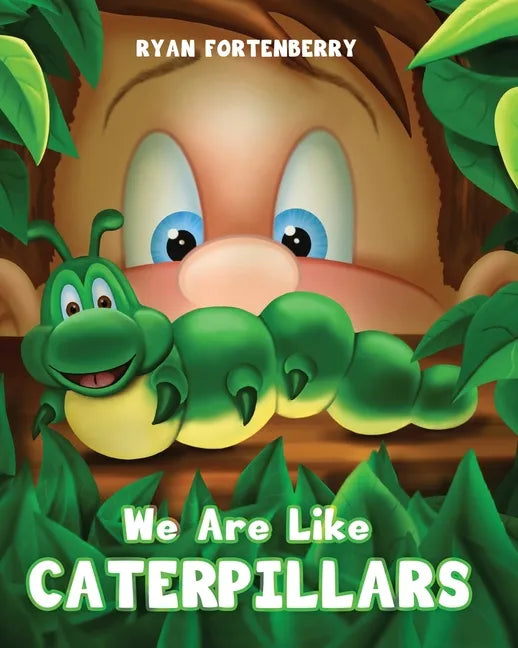 We Are Like CATERPILLARS - Paperback