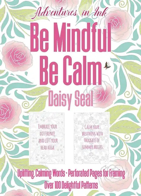 Adventures in Ink, Be Mindful Be Calm: Large Format - Paperback