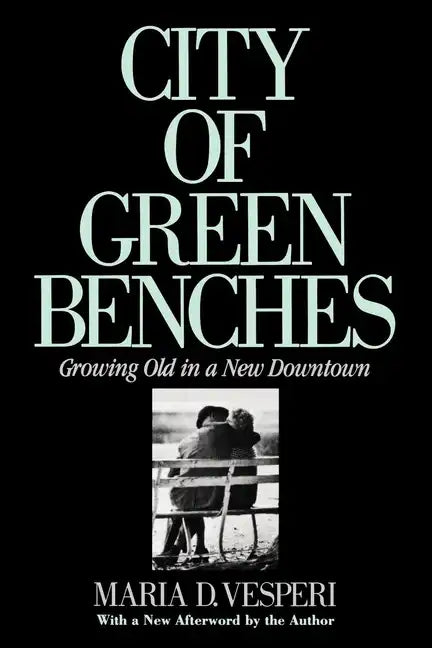 City of Green Benches - Paperback