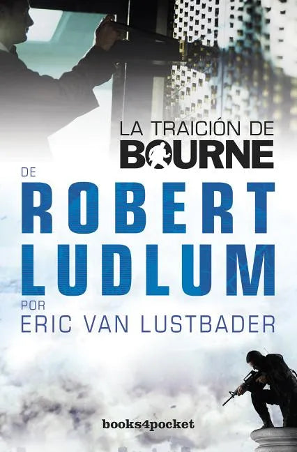 La Traicion de Bourne = The Bourne Betrayal - Paperback