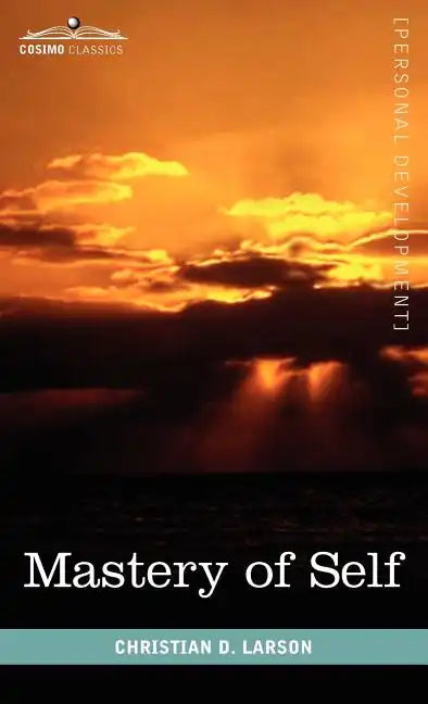 Mastery of Self - Hardcover