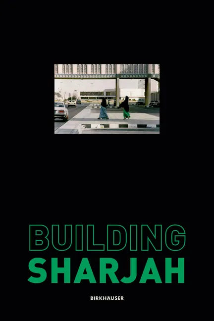 Building Sharjah - Hardcover