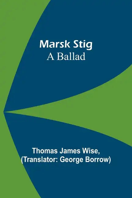 Marsk Stig: A ballad - Paperback