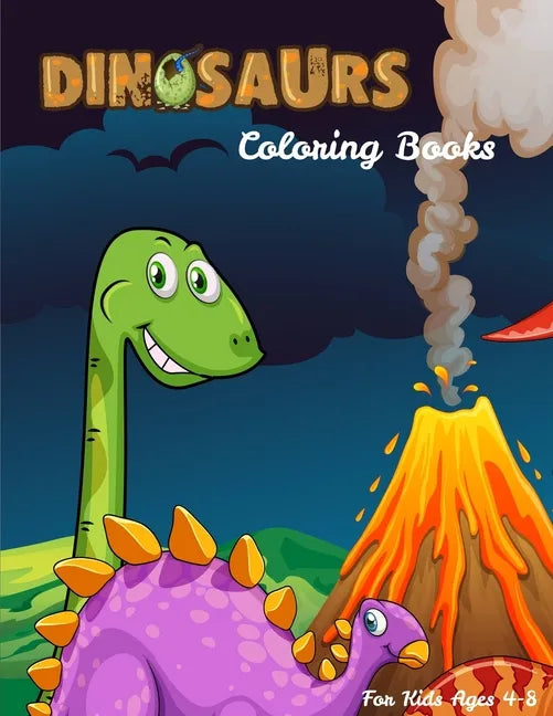 Dinosaurs Coloring Books For Kids Ages 4-8: Dinosaur Activity Book For Toddlers and Adult, childrens Books Animals Age 3-8 - Paperback