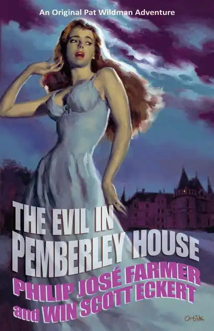 The Evil in Pemberley House: The Memoirs of Pat Wildman, Volume 1 - Paperback
