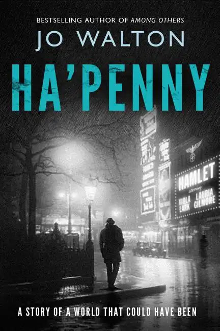 Ha'penny: A Story of a World That Could Have Been - Paperback
