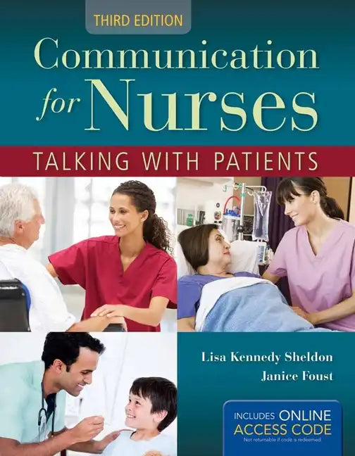 Communication for Nurses: Talking with Patients: Talking with Patients - Paperback