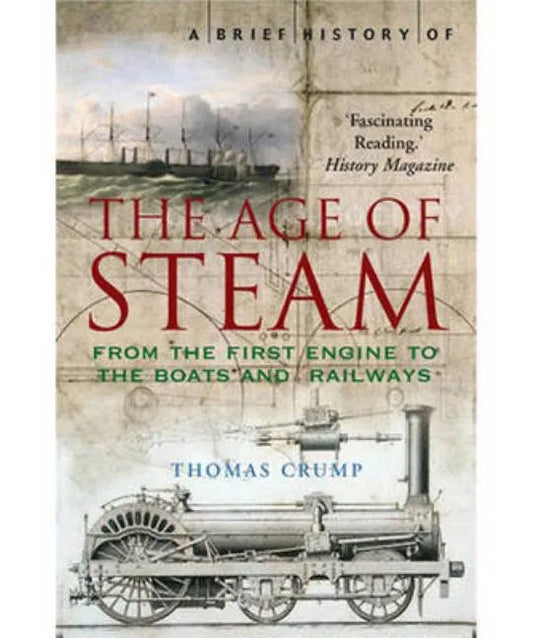 A Brief History of the Age of Steam - Paperback