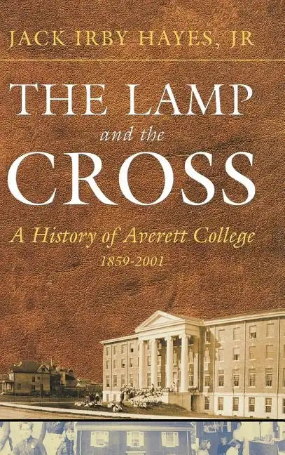 The Lamp and the Cross: Averitt - Hardcover