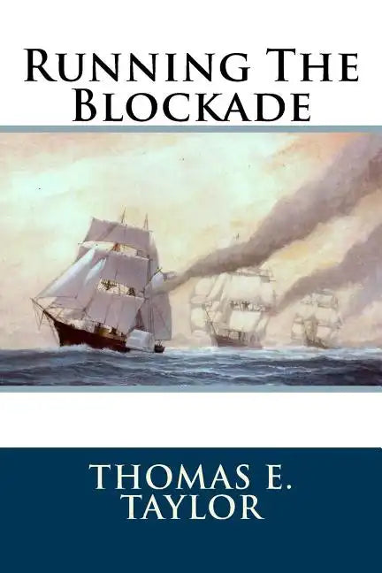 Running The Blockade - Paperback