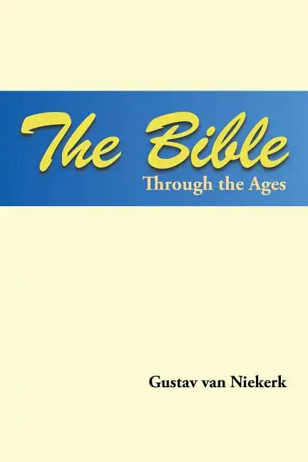 The Bible Through the Ages - Paperback