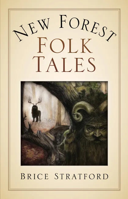 New Forest Myths and Folklore - Paperback