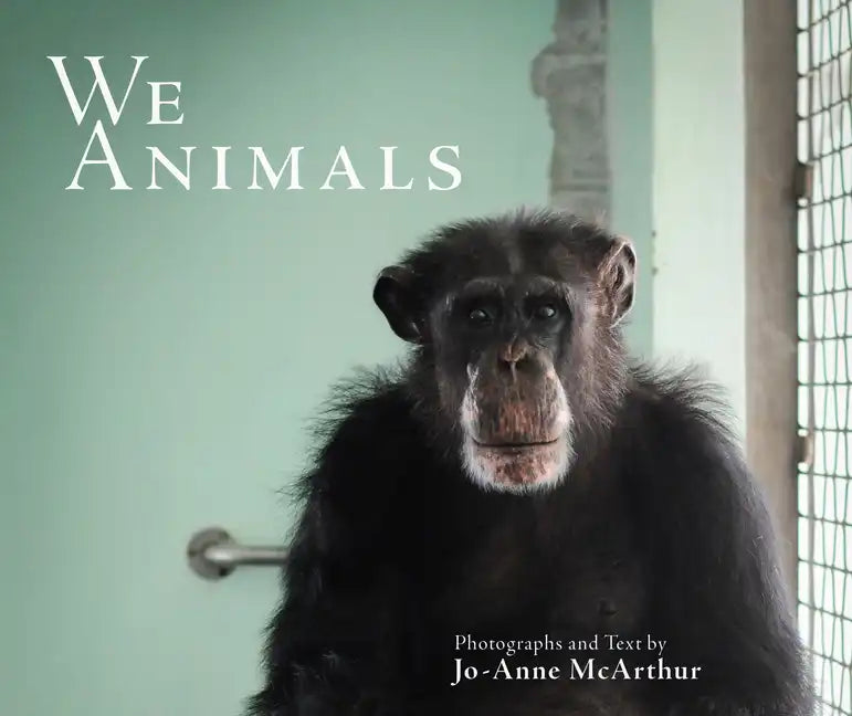 We Animals (Revised Edition) - Paperback