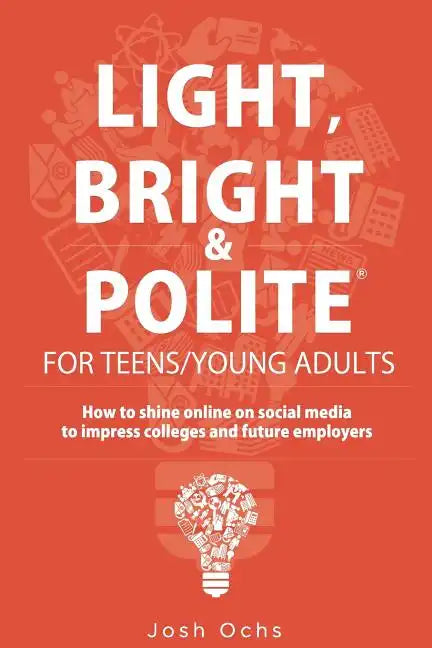 Light, Bright and Polite 3: Teens/Young Adults (Orange) - Paperback