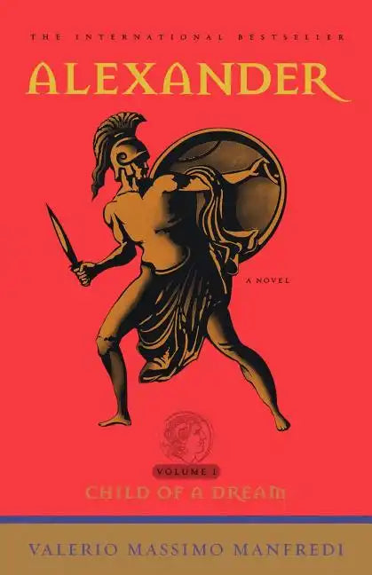 Alexander: Child of a Dream - Paperback