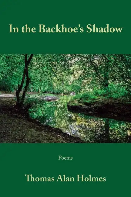 In the Backhoe's Shadow - Paperback