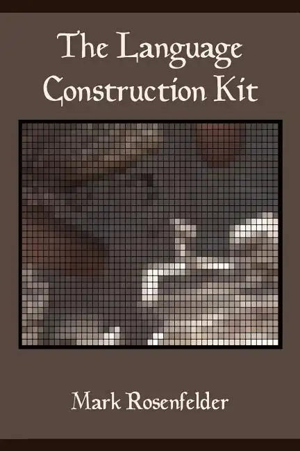 The Language Construction Kit - Paperback