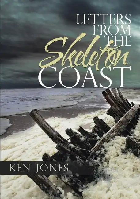 Letters from the Skeleton Coast - Paperback