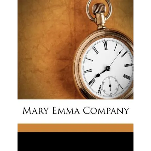 Mary Emma Company - Paperback
