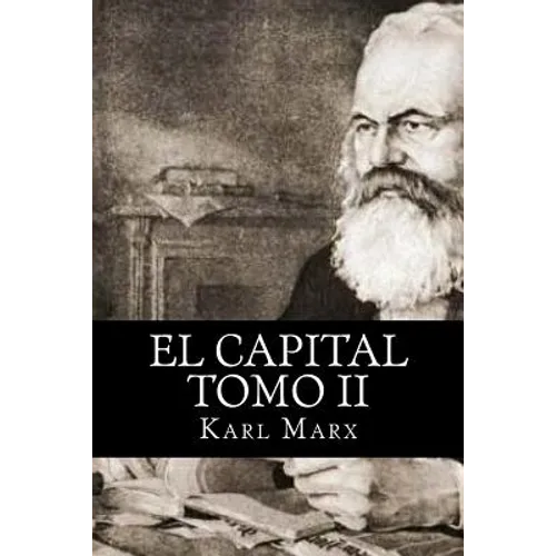 El Capital: Tomo II - Paperback