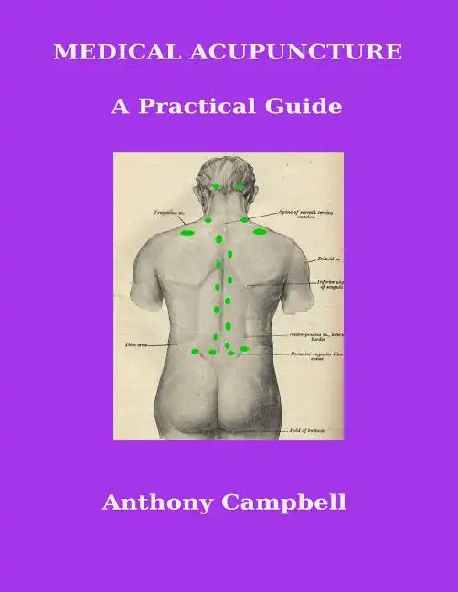 Medical Acupuncture: A Practical Guide - Paperback