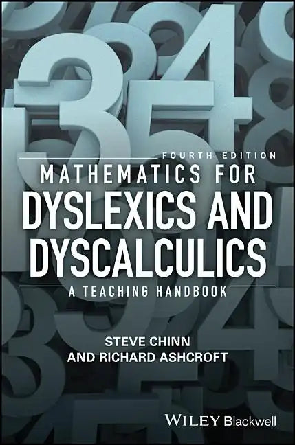 Mathematics for Dyslexics and Dyscalculics: A Teaching Handbook - Paperback