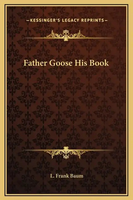 Father Goose His Book - Hardcover