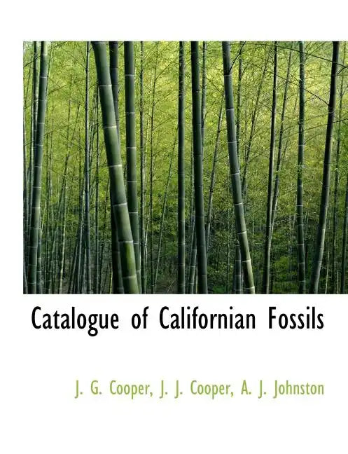 Catalogue of Californian Fossils - Paperback