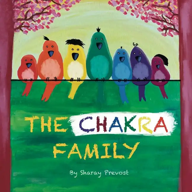 The Chakra Family - Paperback