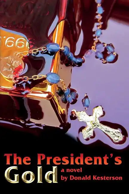 The President's Gold - Paperback