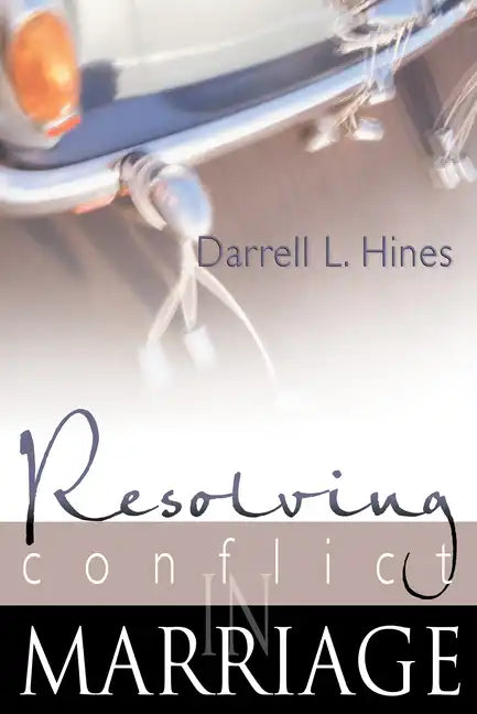 Resolving Conflict in Marriage - Paperback
