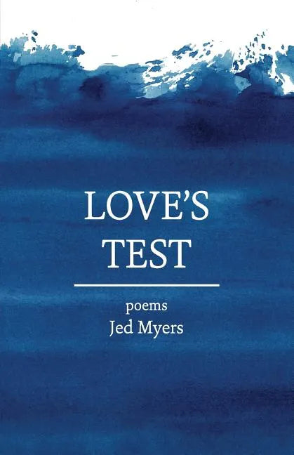 Love's Test: poems - Paperback