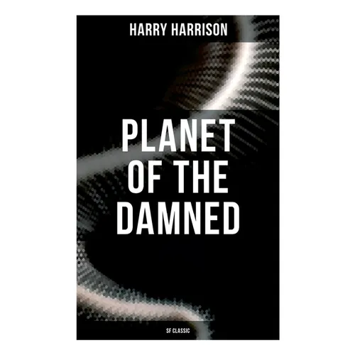 Planet of the Damned (SF Classic) - Paperback