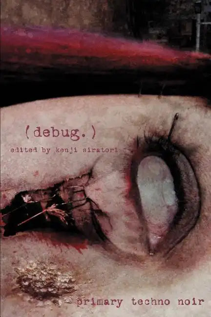 (debug.): Primary Techno Noir - Paperback