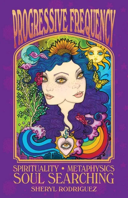 Progressive Frequency: Spirituality, Metaphysics, Soul Searching - Paperback