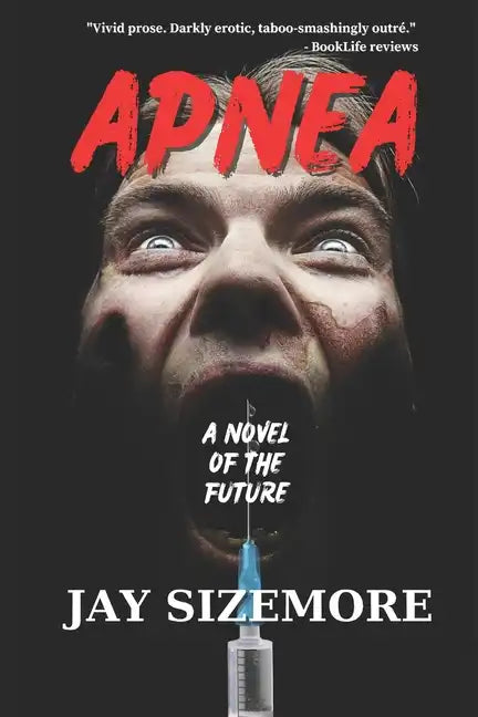 Apnea: a novel of the future - Paperback