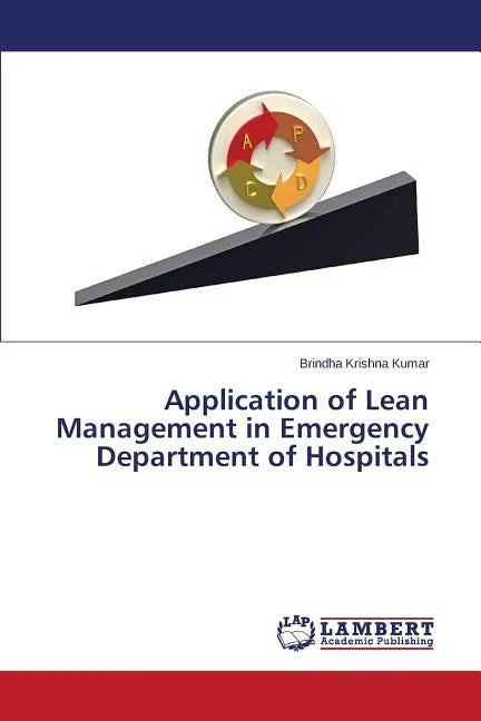 Application of Lean Management in Emergency Department of Hospitals - Paperback