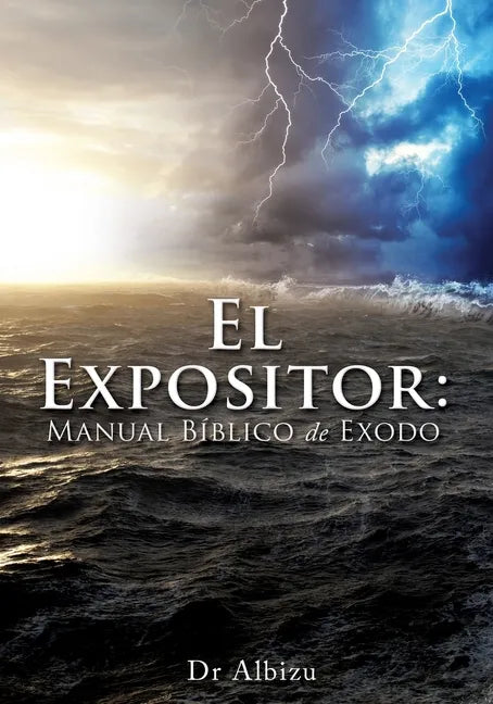El Expositor: Manual Bíblico de Exodo - Paperback