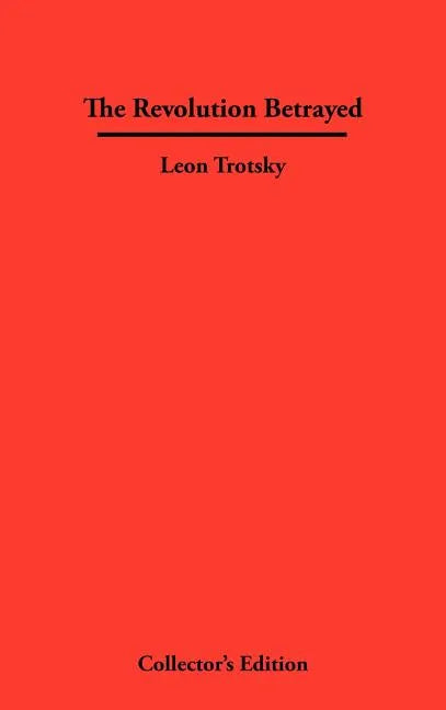 The Revolution Betrayed - Hardcover