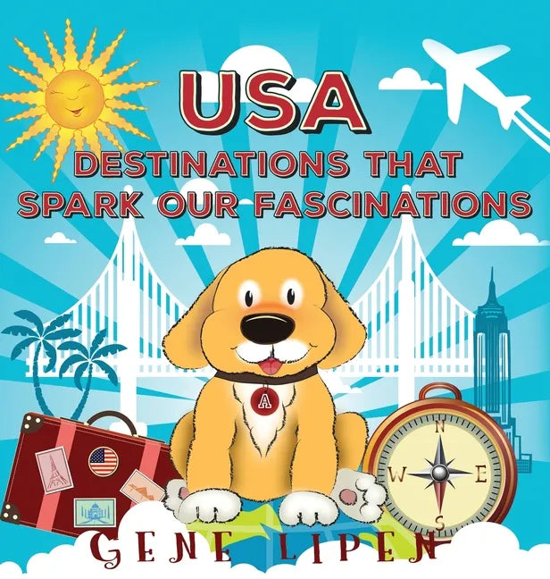 USA Destinations That Spark Our Fascinations - Hardcover