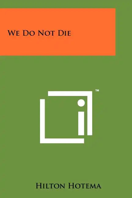 We Do Not Die - Paperback